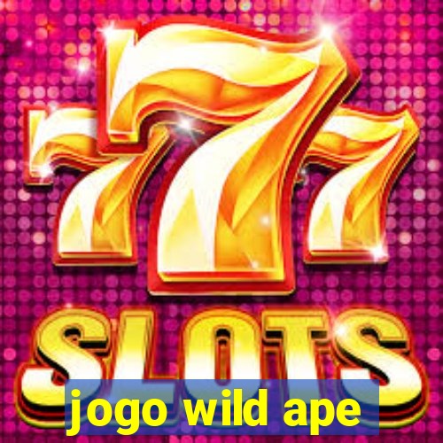 jogo wild ape